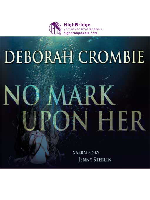 Title details for No Mark Upon Her by Deborah Crombie - Wait list